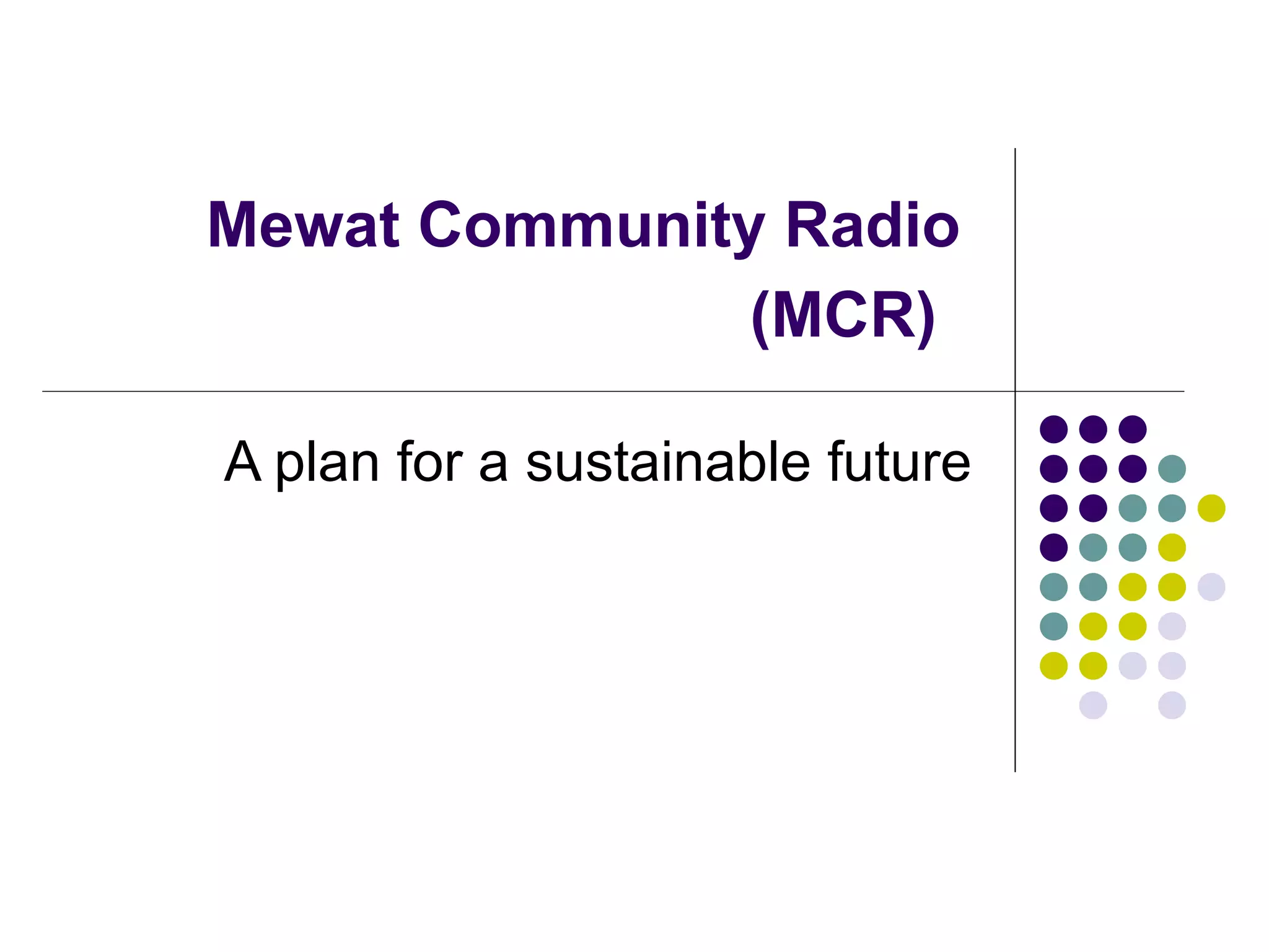 Cover slide of the Mewat Community Radio (MCR) pitch deck — Not stated