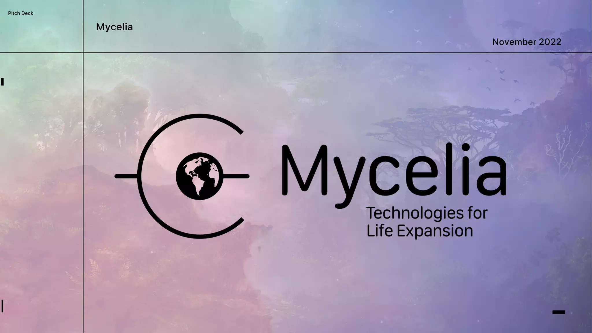 Cover slide of the MYCELIA pitch deck — Not stated (Conceptual) 2022