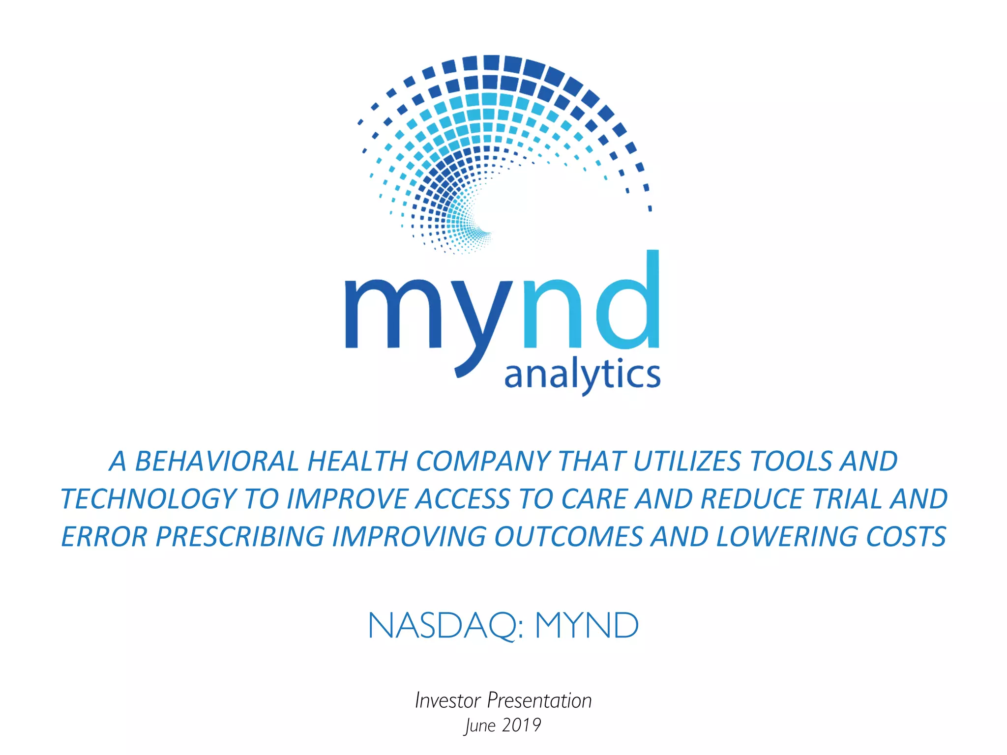 Cover slide of the MYnd Analytics pitch deck — Public (NASDAQ: MYND) 2019