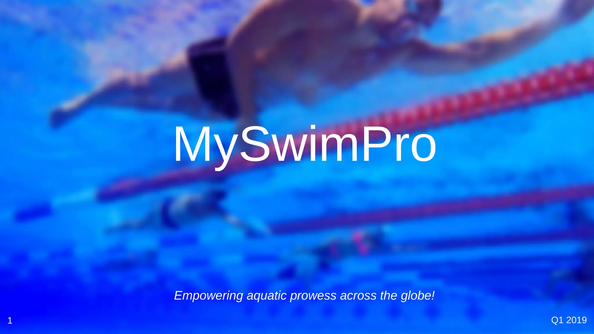 Cover slide of the MySwimPro pitch deck — Growth / Crowdfunding 2019