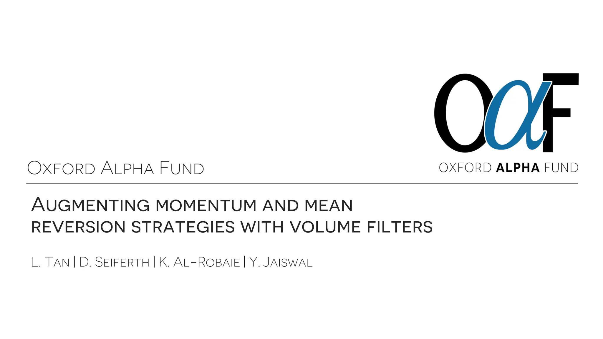 Cover slide of the Oxford Alpha Fund Pitch Deck Teardown pitch deck