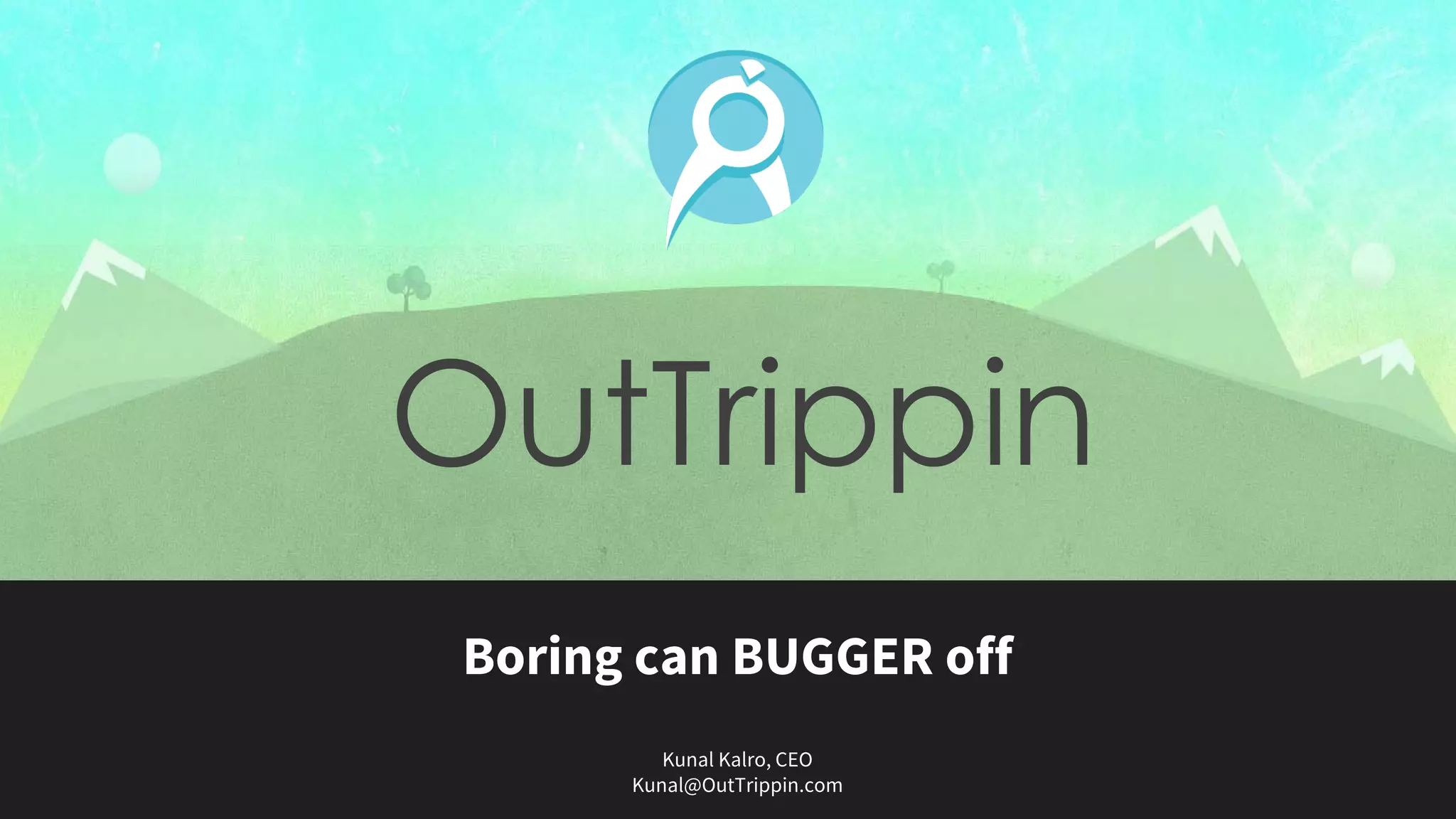 Cover slide of the OutTrippin pitch deck — Seed 2013