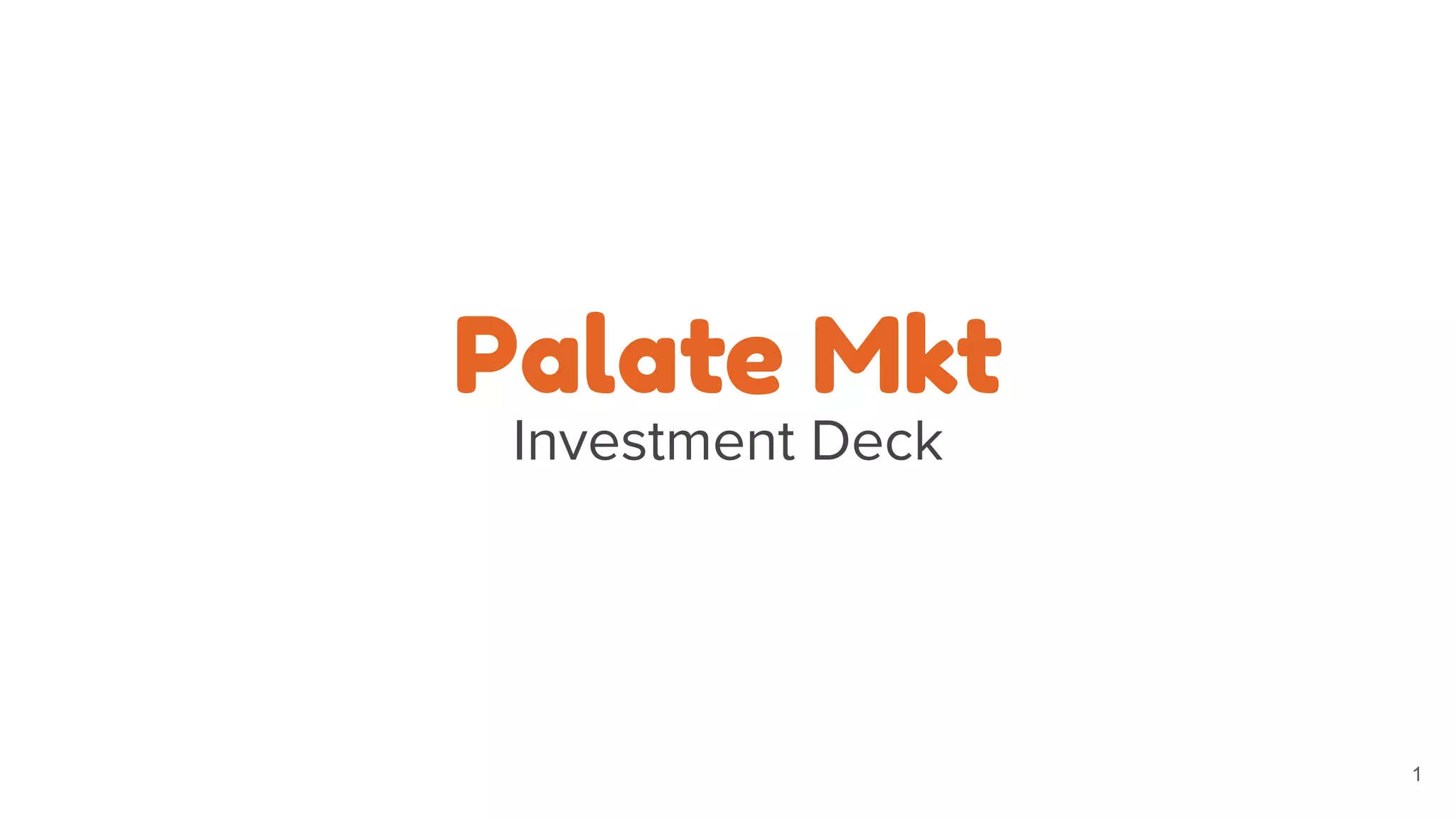 Cover slide of the Palate Mkt Pitch Deck Teardown pitch deck