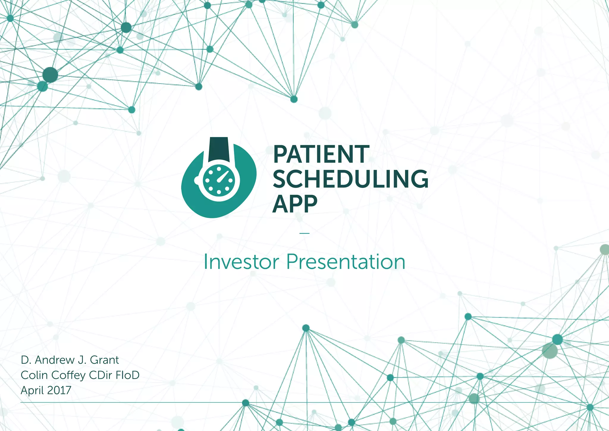 Cover slide of the PatientSchedulingApp Ltd pitch deck — Early Stage / Seed 2017