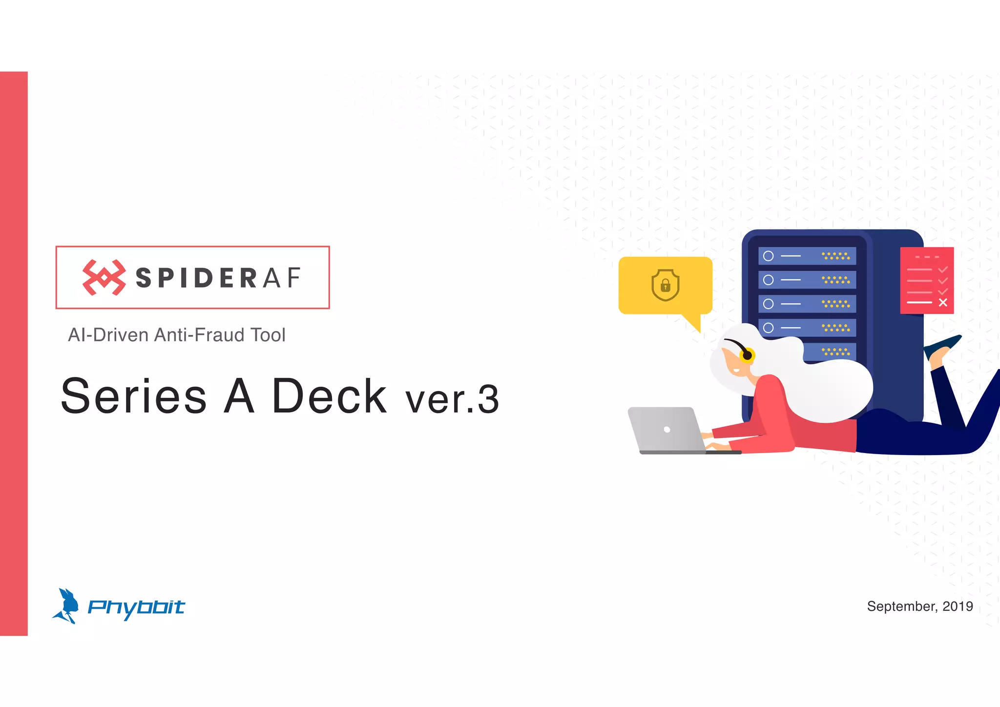 Cover slide of the Phybbit (SpiderAF) pitch deck — Series A 2019