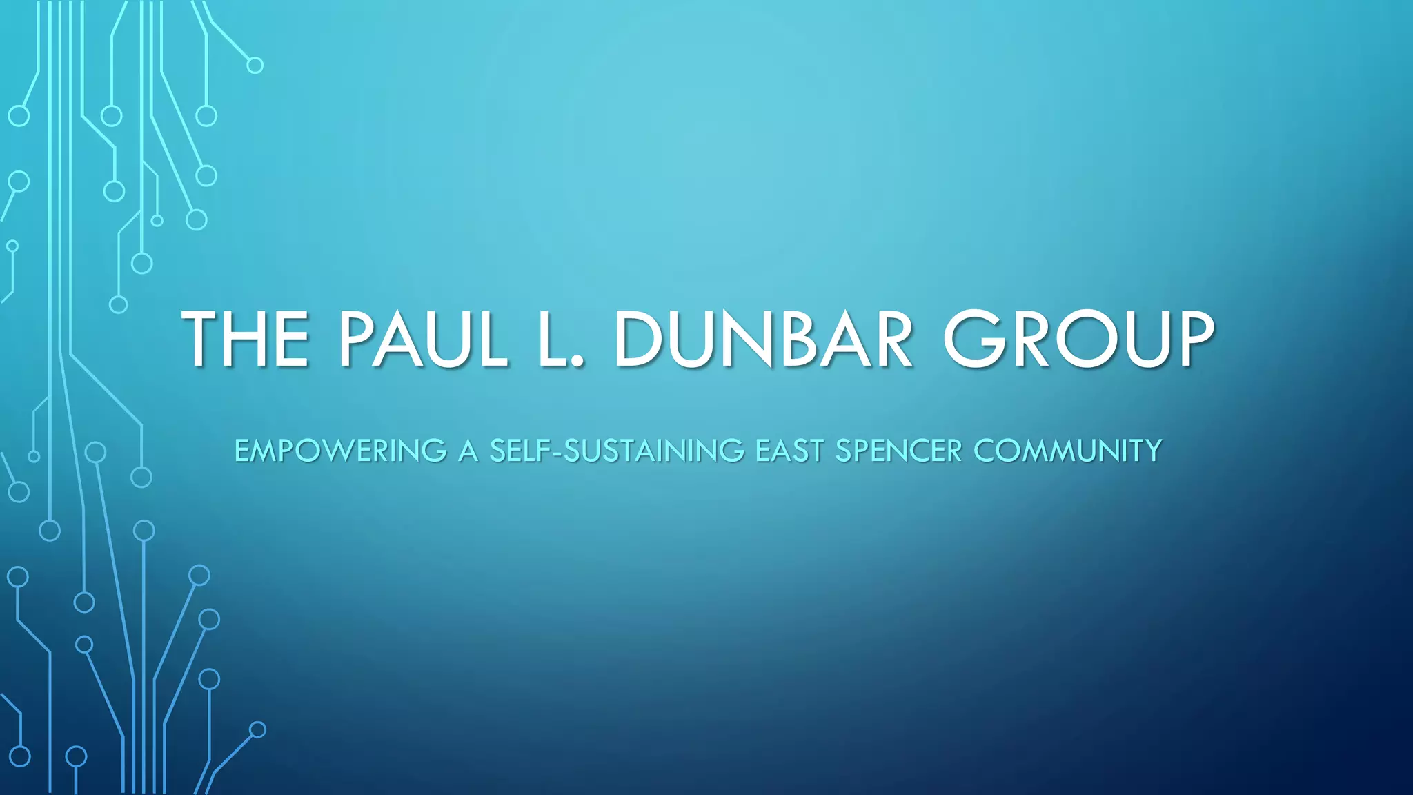 Cover slide of the The Paul L. Dunbar Group (PLDG) pitch deck