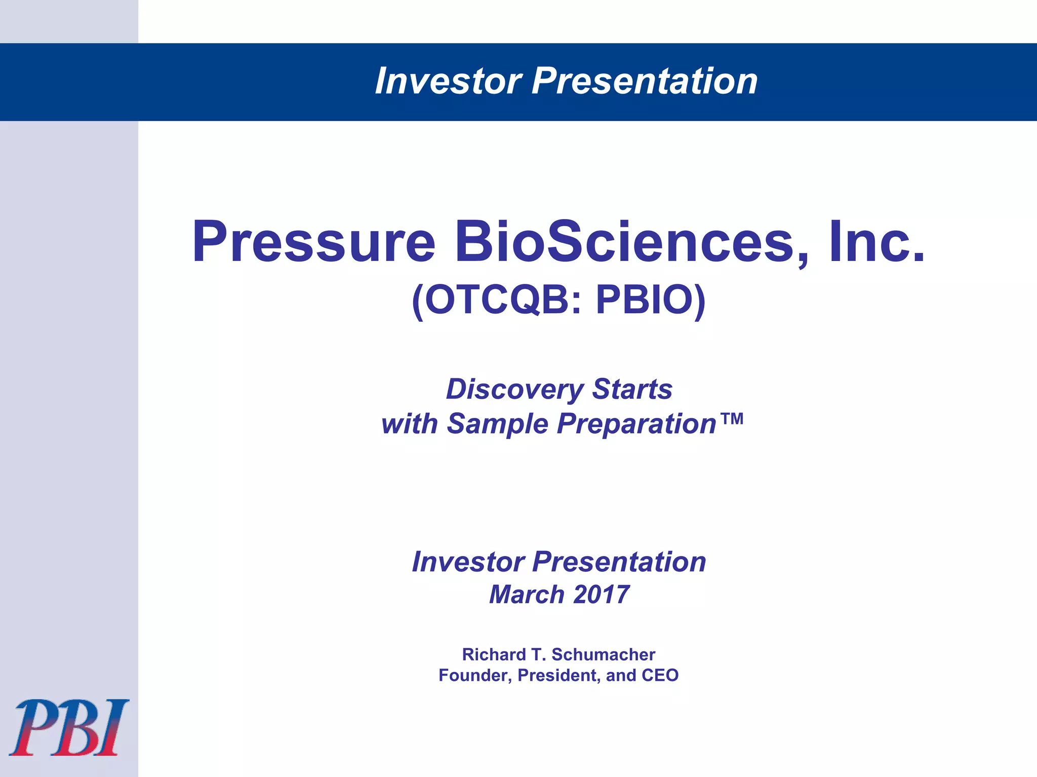 Cover slide of the Pressure BioSciences, Inc. pitch deck — Public (OTCQB) 2017