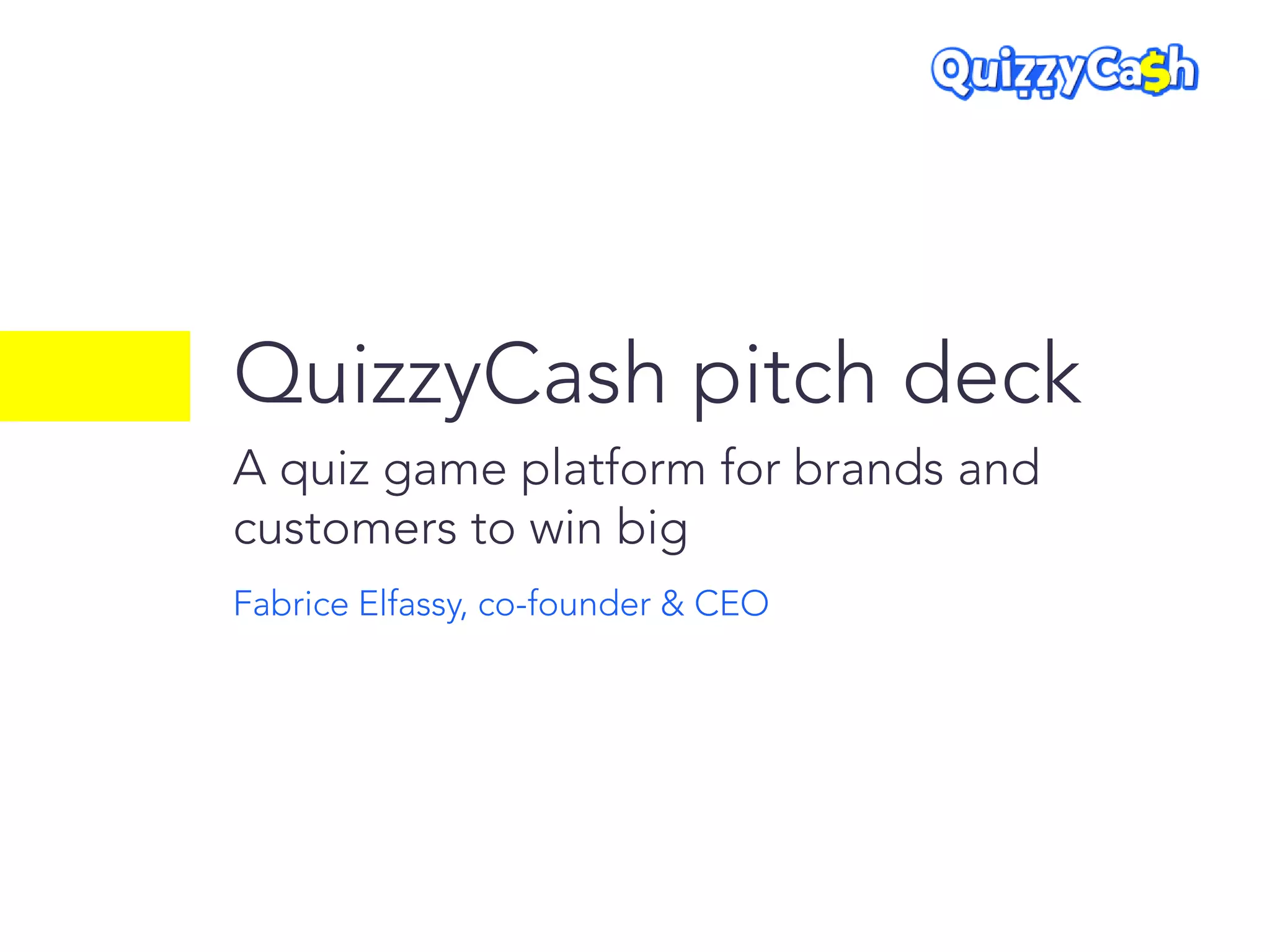 Cover slide of the QuizzyCash pitch deck — Angel / Pre-ICO 2018