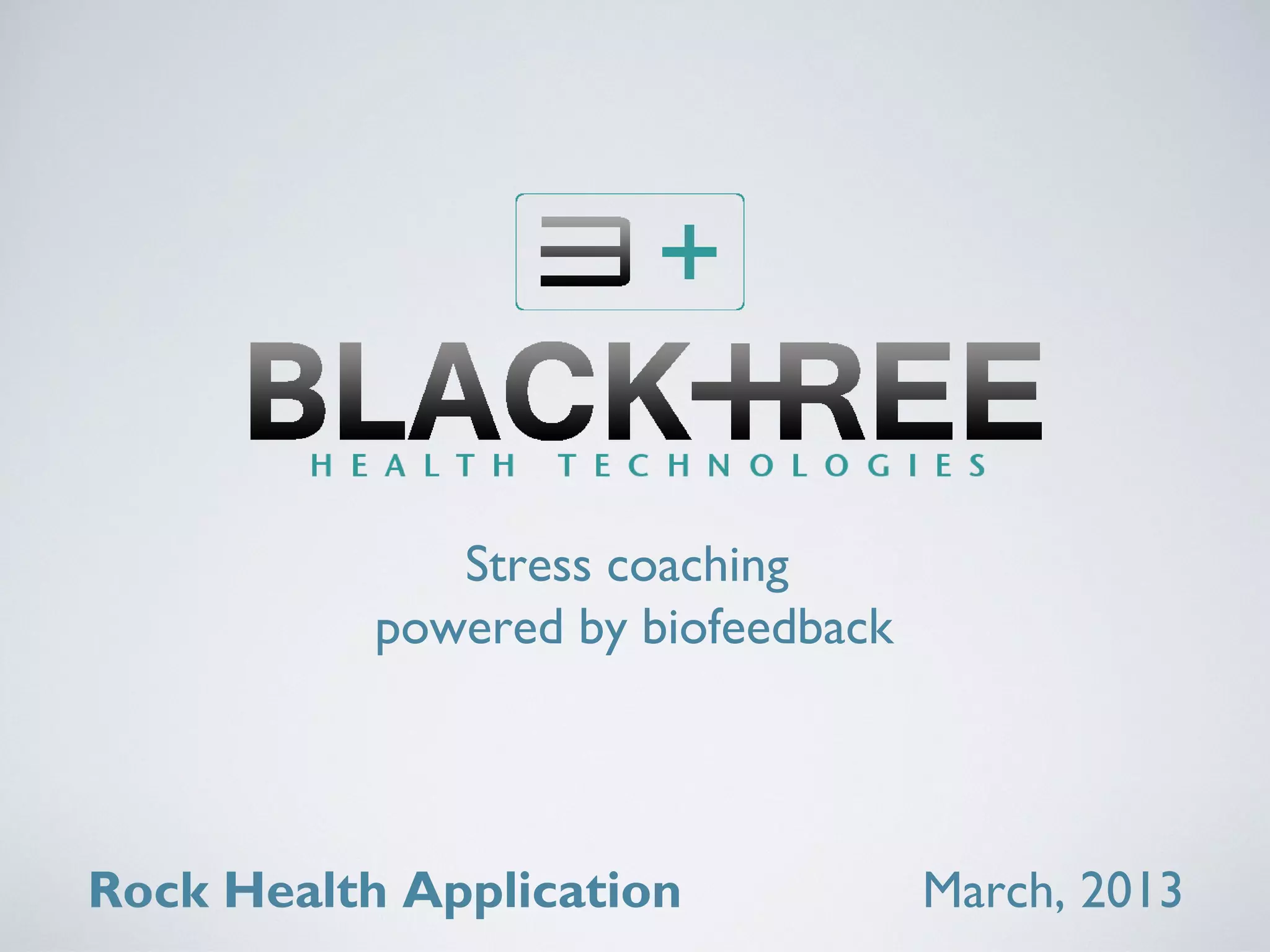 Cover slide of the BlackTree Health Technologies pitch deck — 2013
