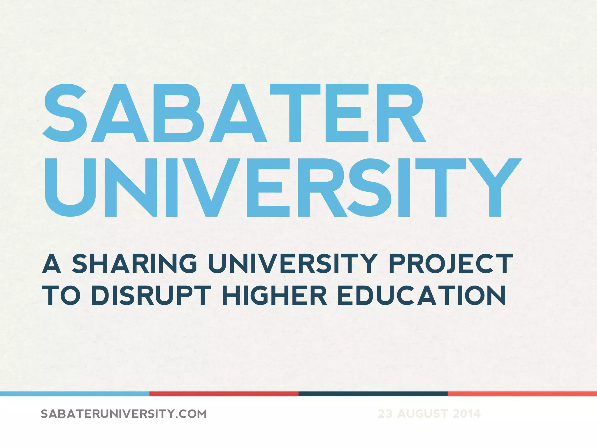 Cover slide of the Sabater University pitch deck — Concept / Pre-Seed 2014