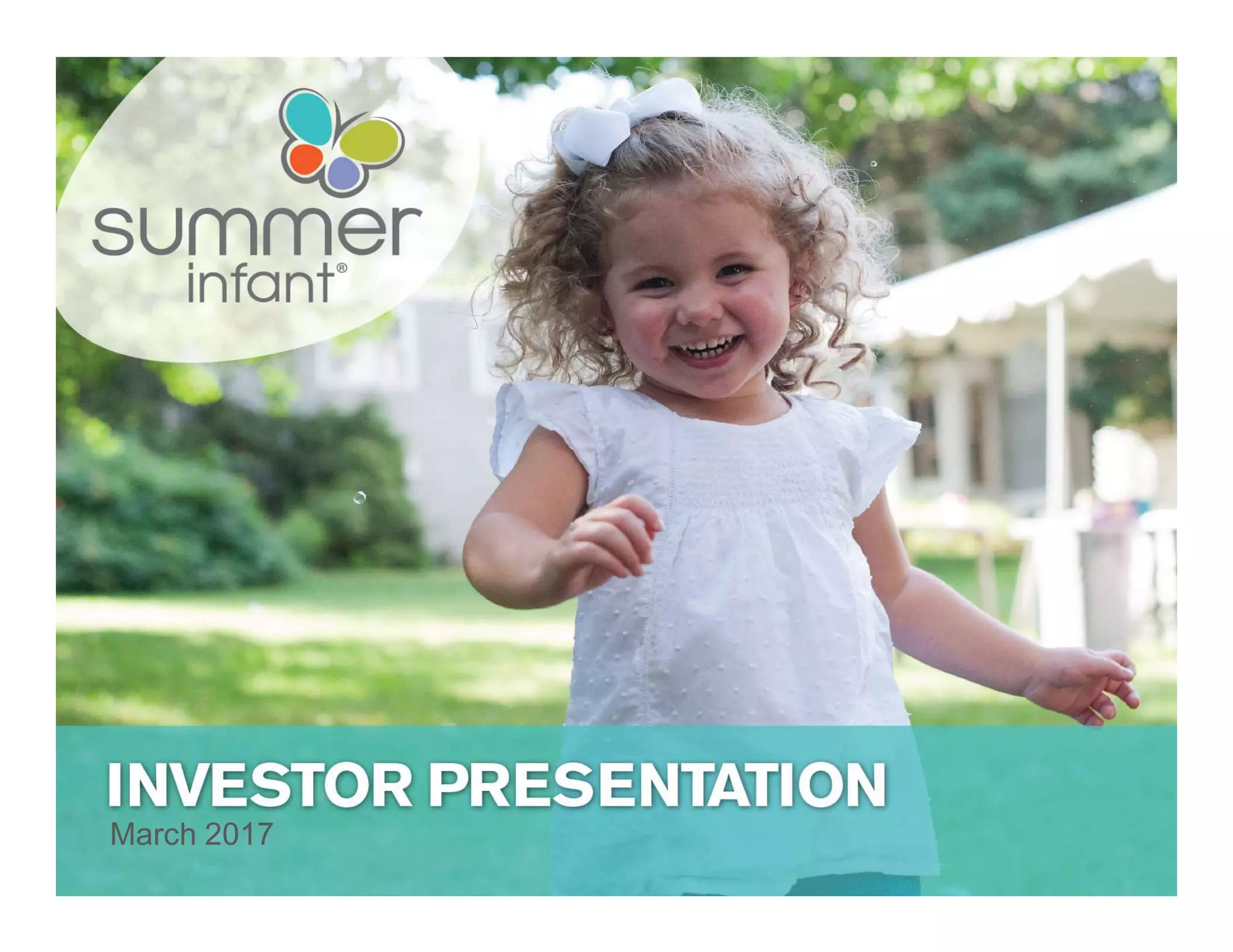 Cover slide of the Summer Infant (SUMR) pitch deck — Public (Post-IPO) 2017