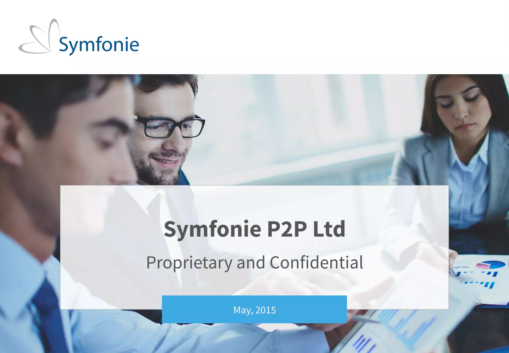 Cover slide of the Symfone P2P Ltd pitch deck — Round 2 (Seed/Early) 2015