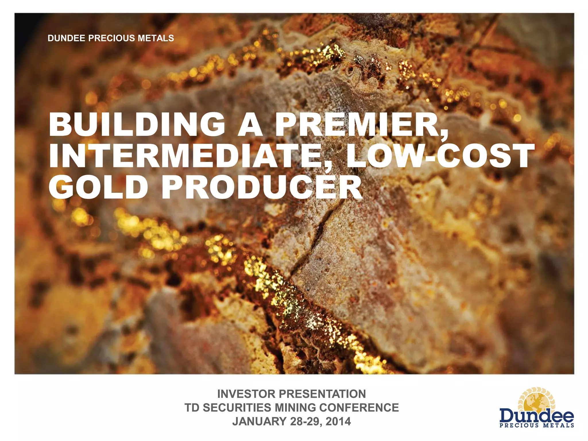 Cover slide of the Dundee Precious Metals pitch deck — 2014