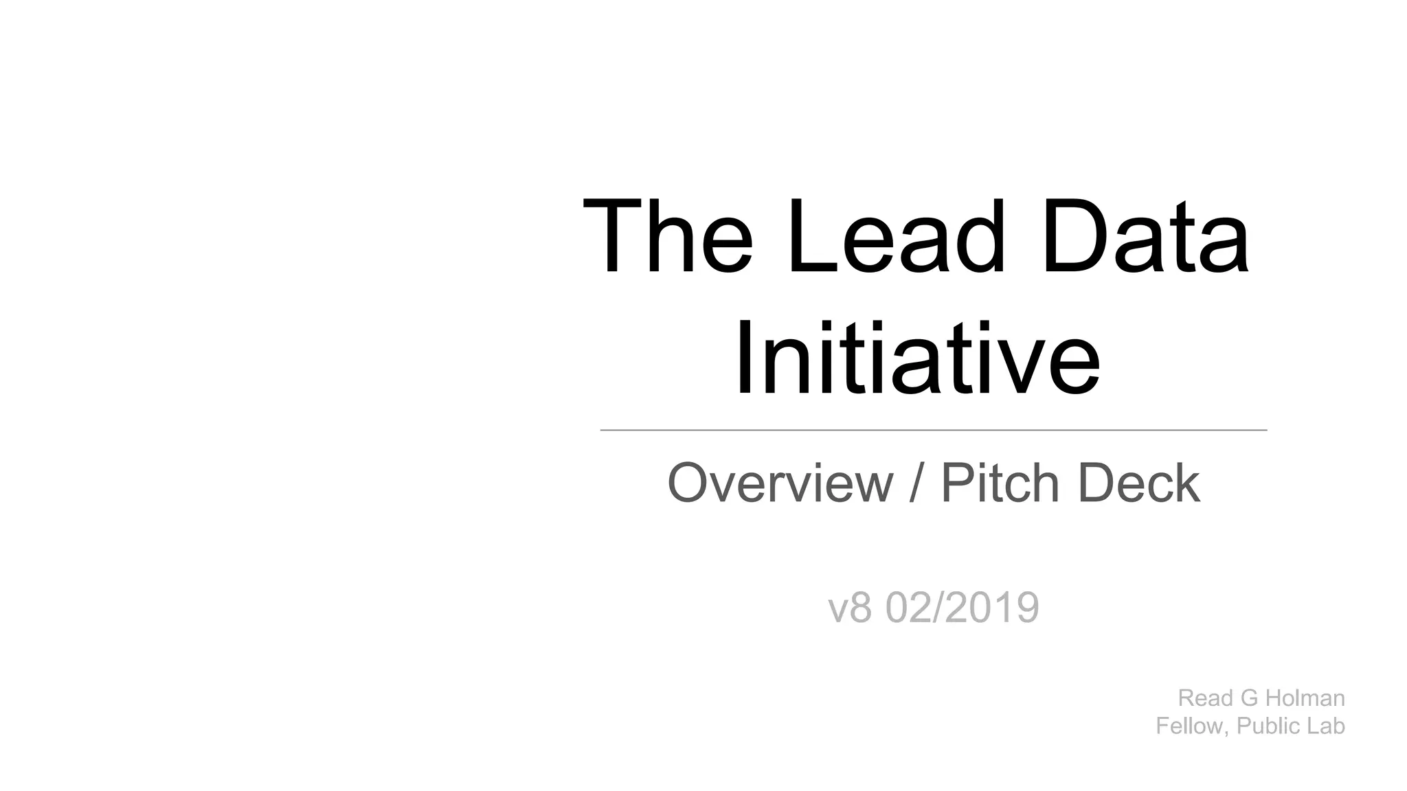 Cover slide of the The Lead Data Initiative pitch deck — 2019