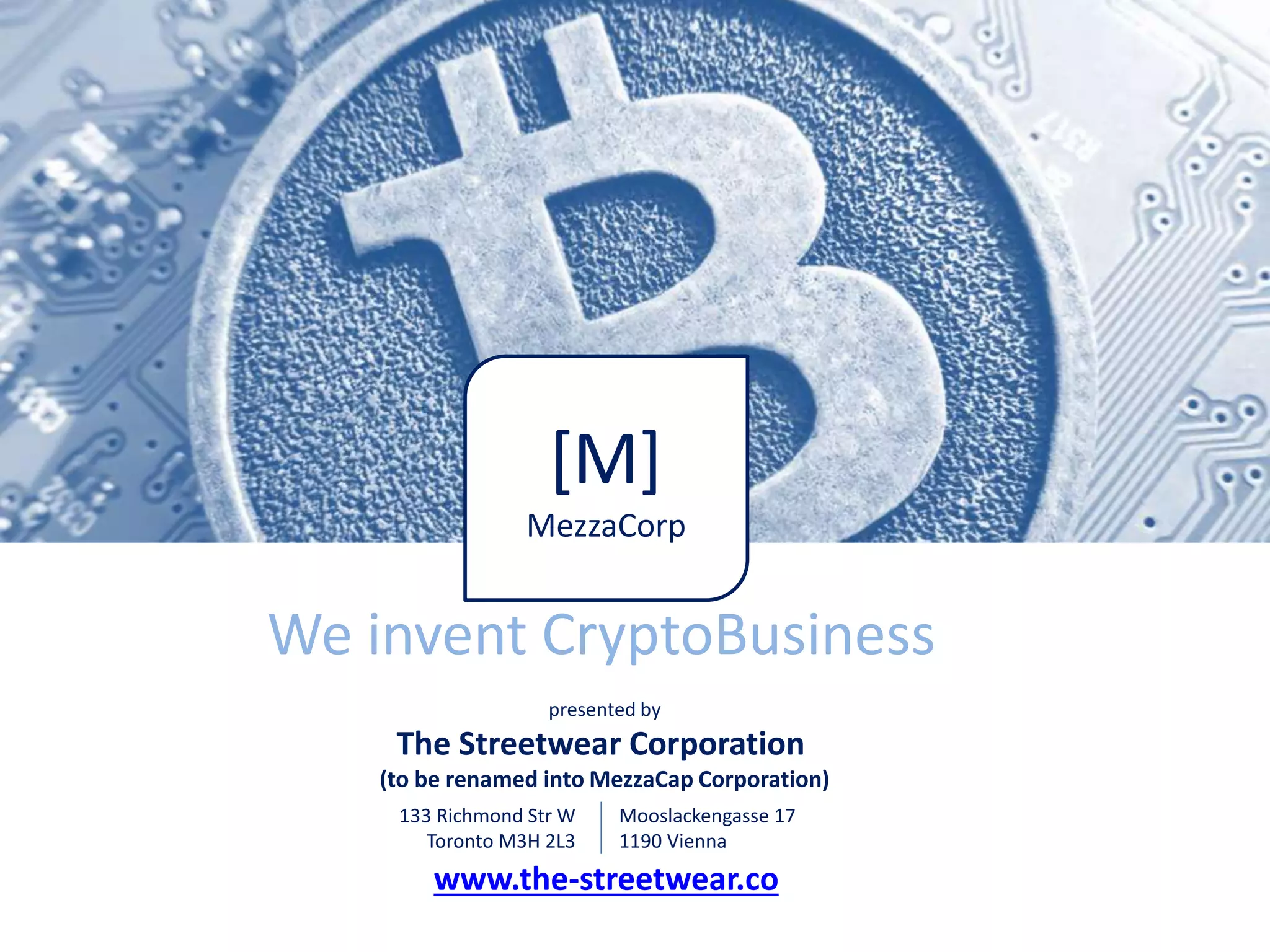 Cover slide of the The Streetwear Corporation & MezzaCap pitch deck — 2015