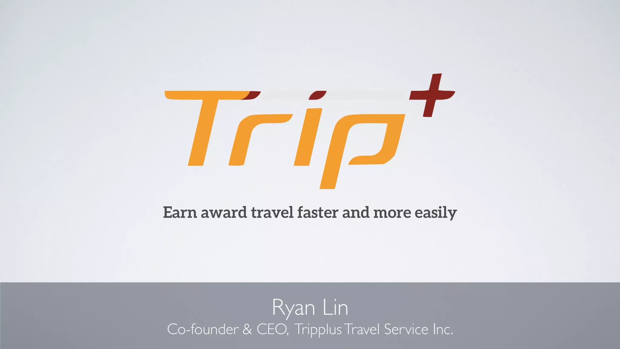 Cover slide of the Trip Plus Pitch Deck Teardown pitch deck