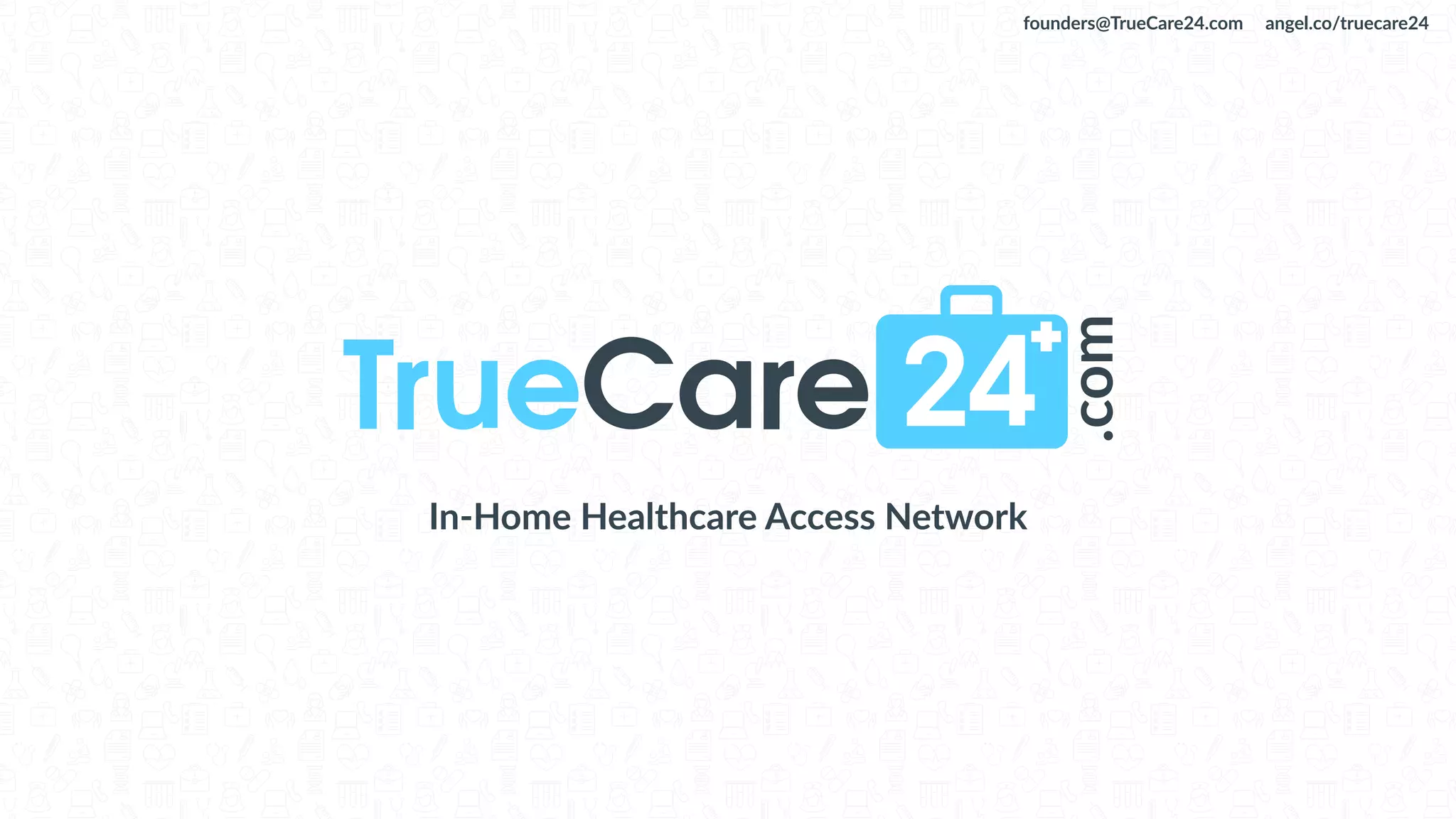 Cover slide of the True Care 24 pitch deck