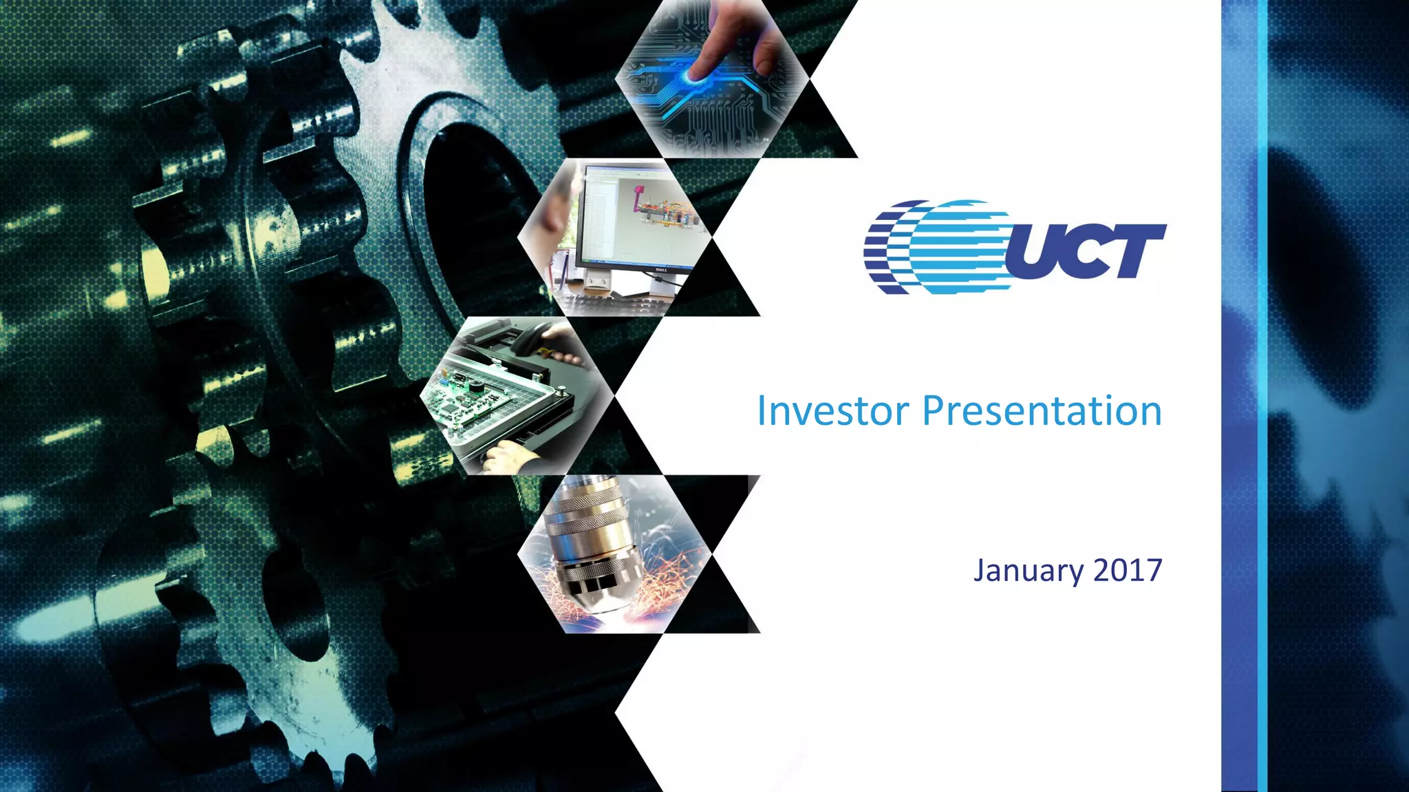 Cover slide of the UCT (Ultra Clean Holdings) pitch deck — Late Stage / Public 2017