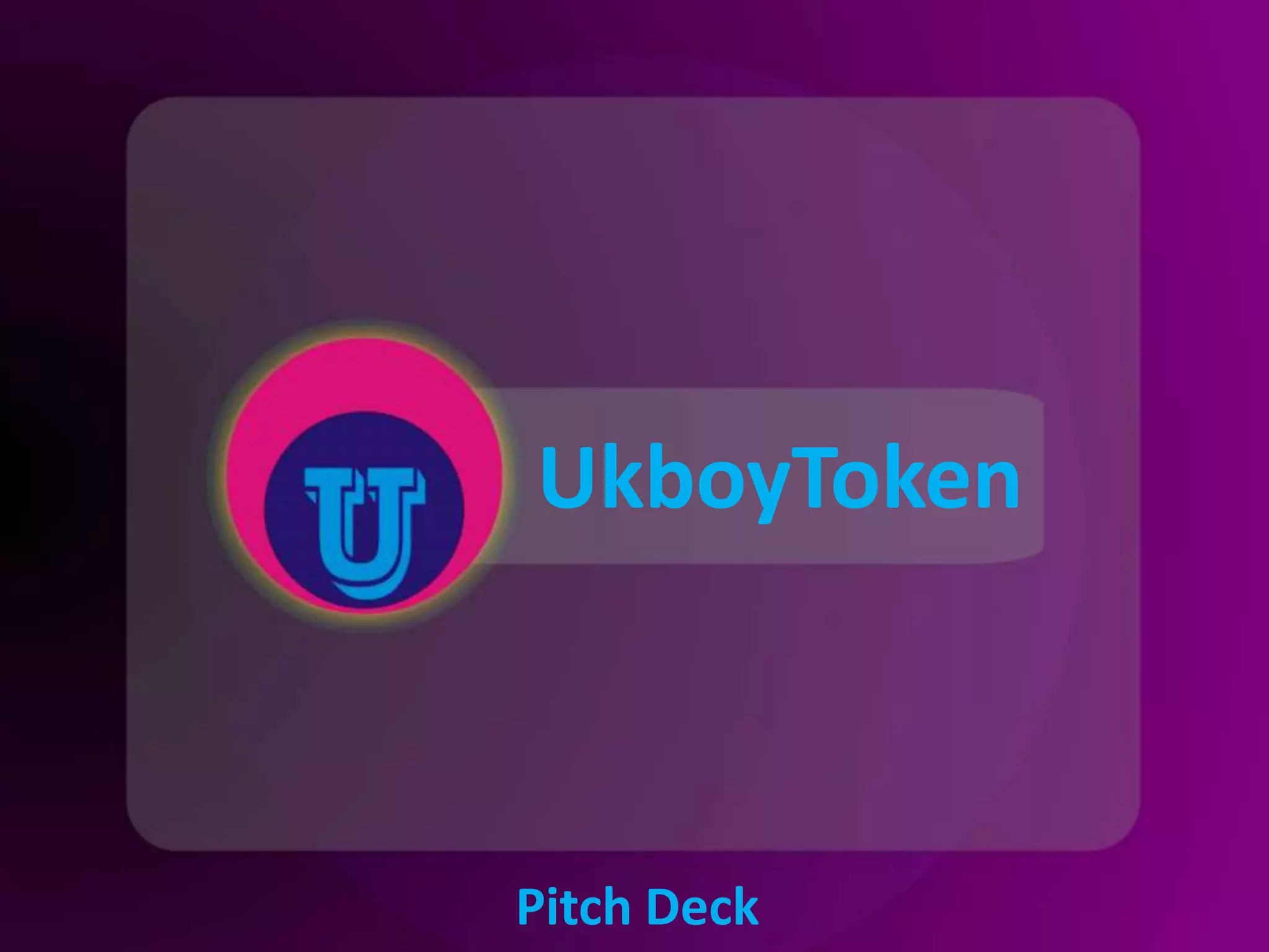 Cover slide of the UkboyToken Pitch Deck Teardown pitch deck