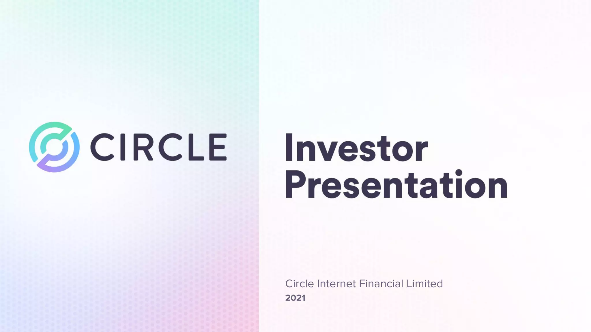 Cover slide of the Circle Internet Financial Limited pitch deck — SPAC (Public Equity) 2021