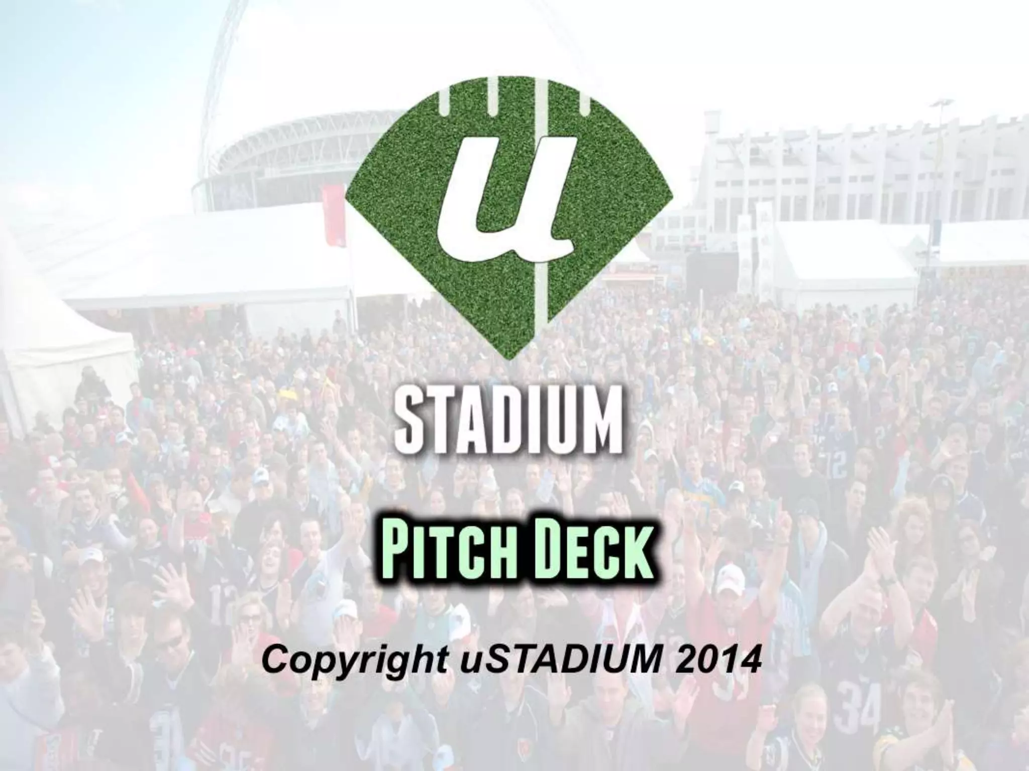 Cover slide of the uSTADIUM pitch deck — Early Stage / Seed 2014
