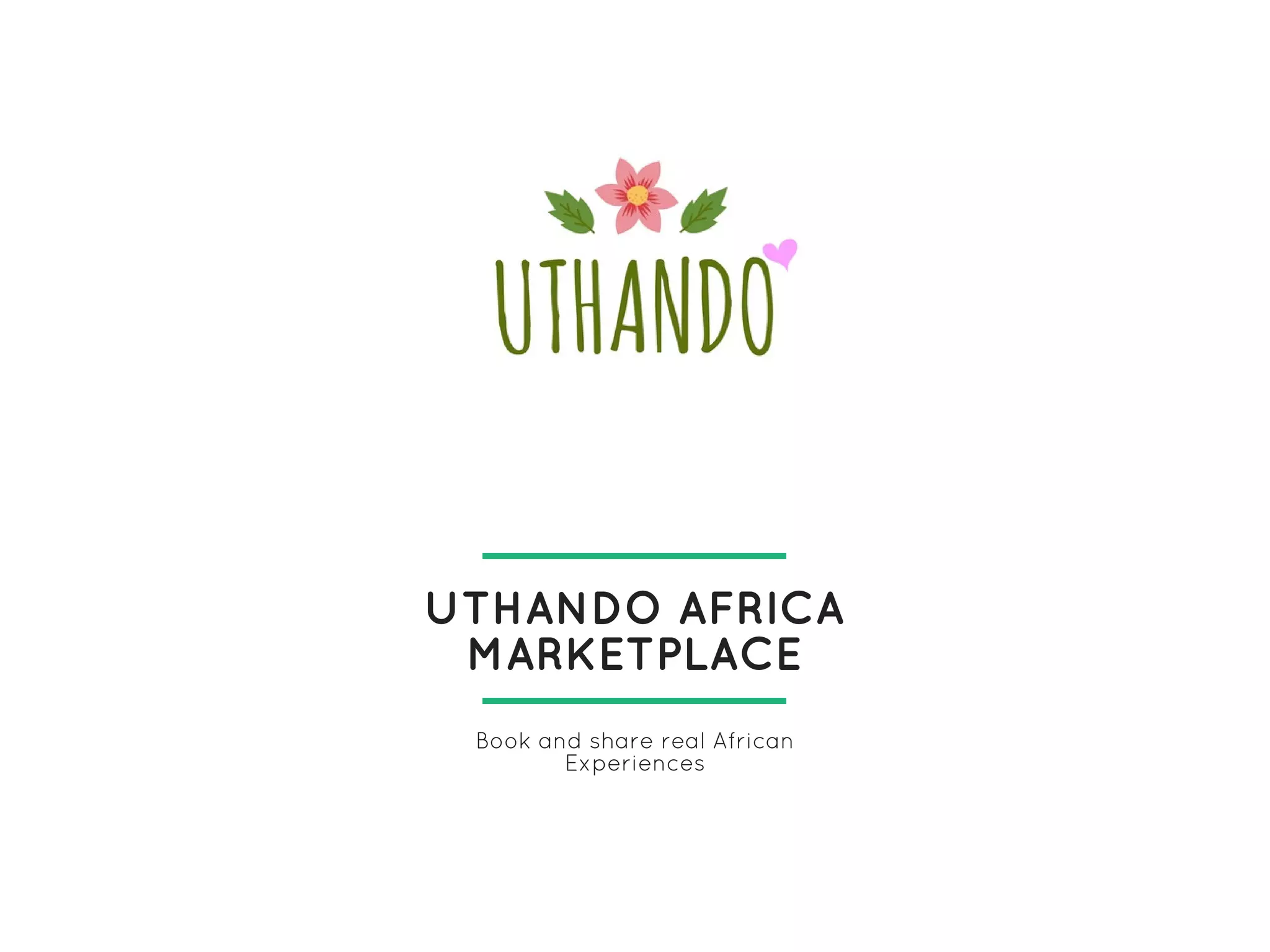 Cover slide of the Uthando African Experiences pitch deck — Angel 2018