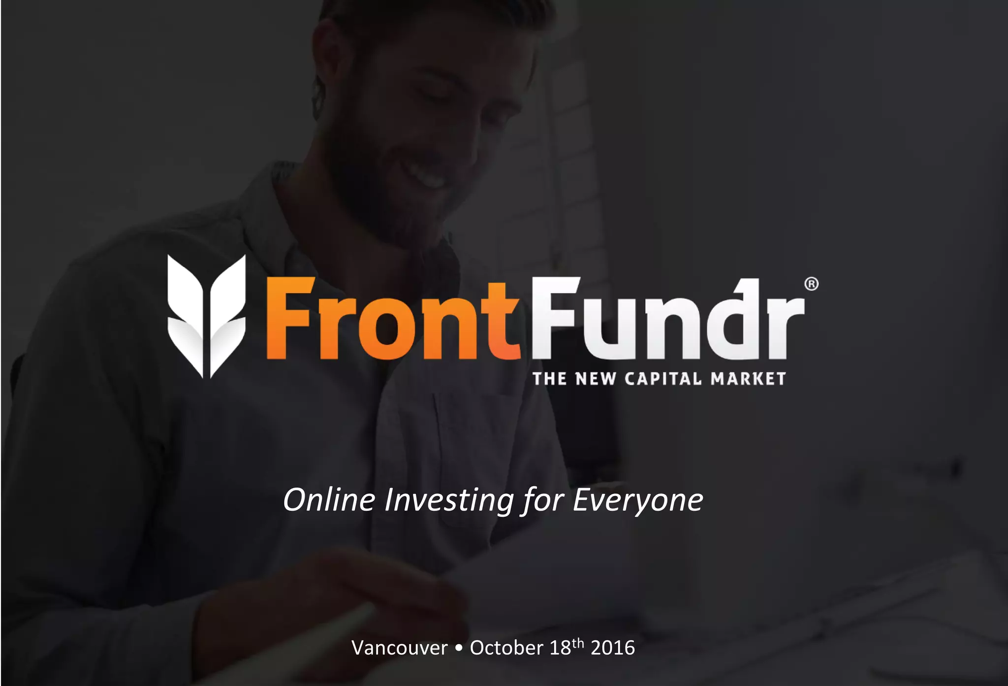 Cover slide of the FrontFundr (Silver Maple Ventures Inc.) pitch deck — Early Stage / Seed 2016