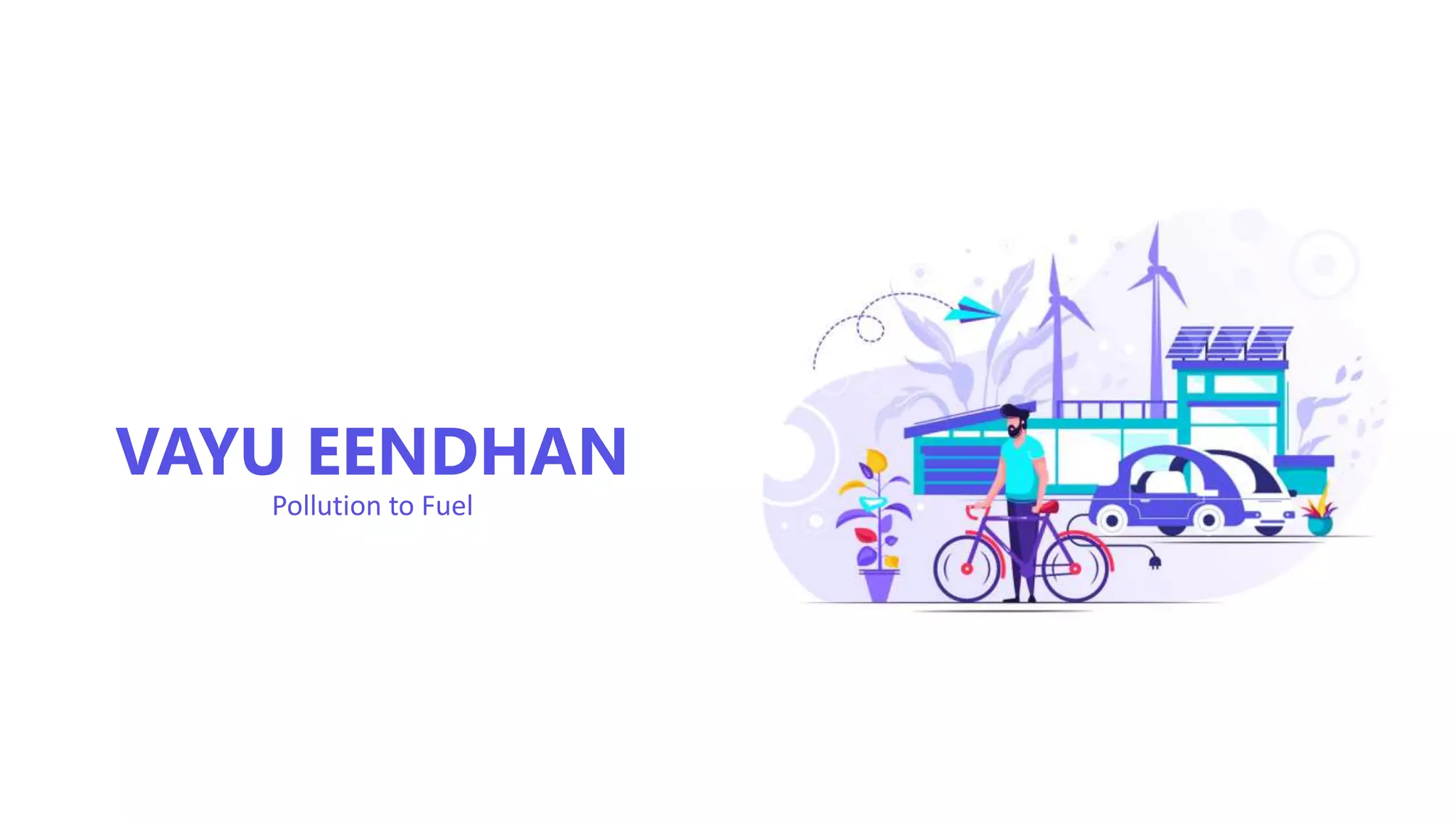 Cover slide of the Vayu Eendhan pitch deck — Ideation / Pre-Seed