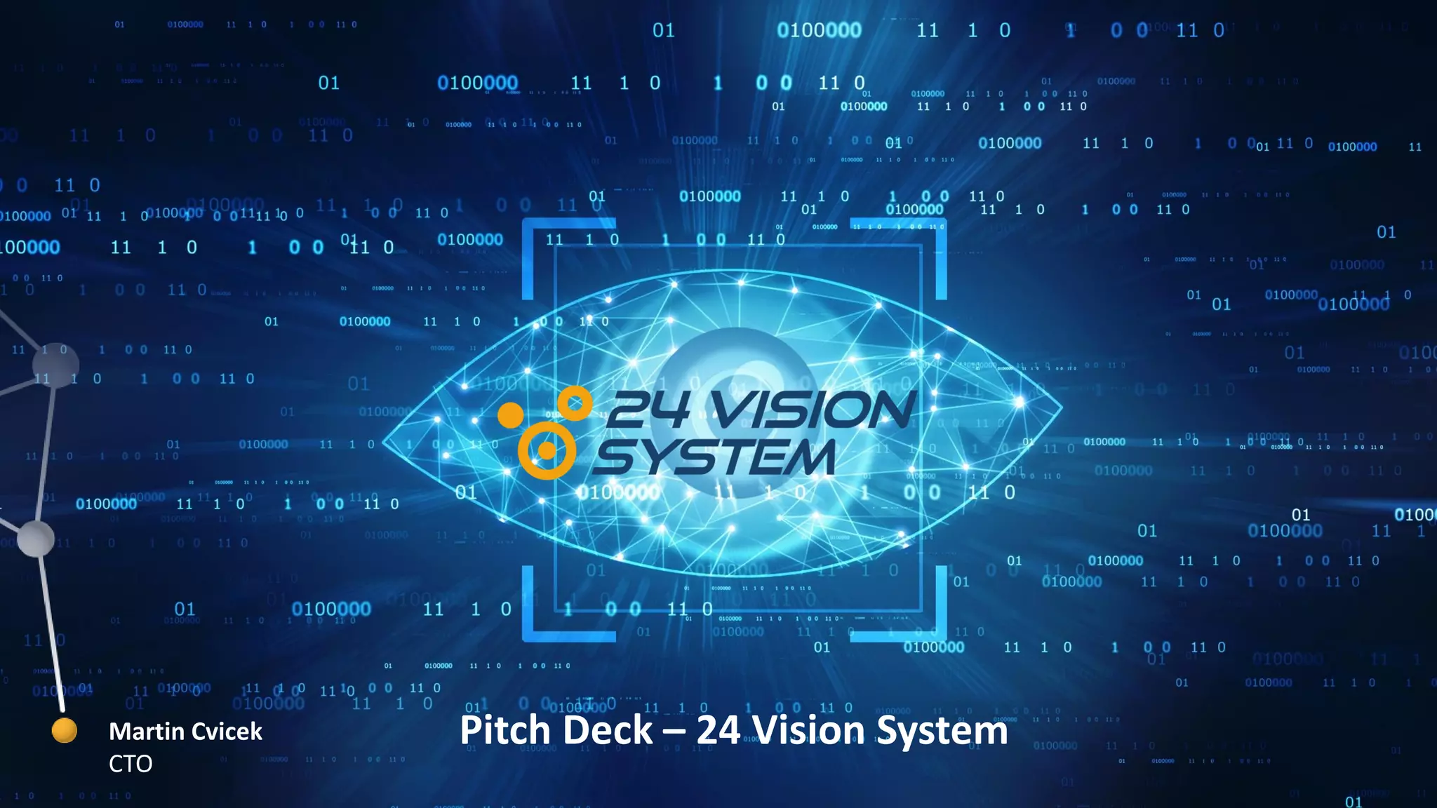 Cover slide of the 24 Vision System pitch deck — 2019