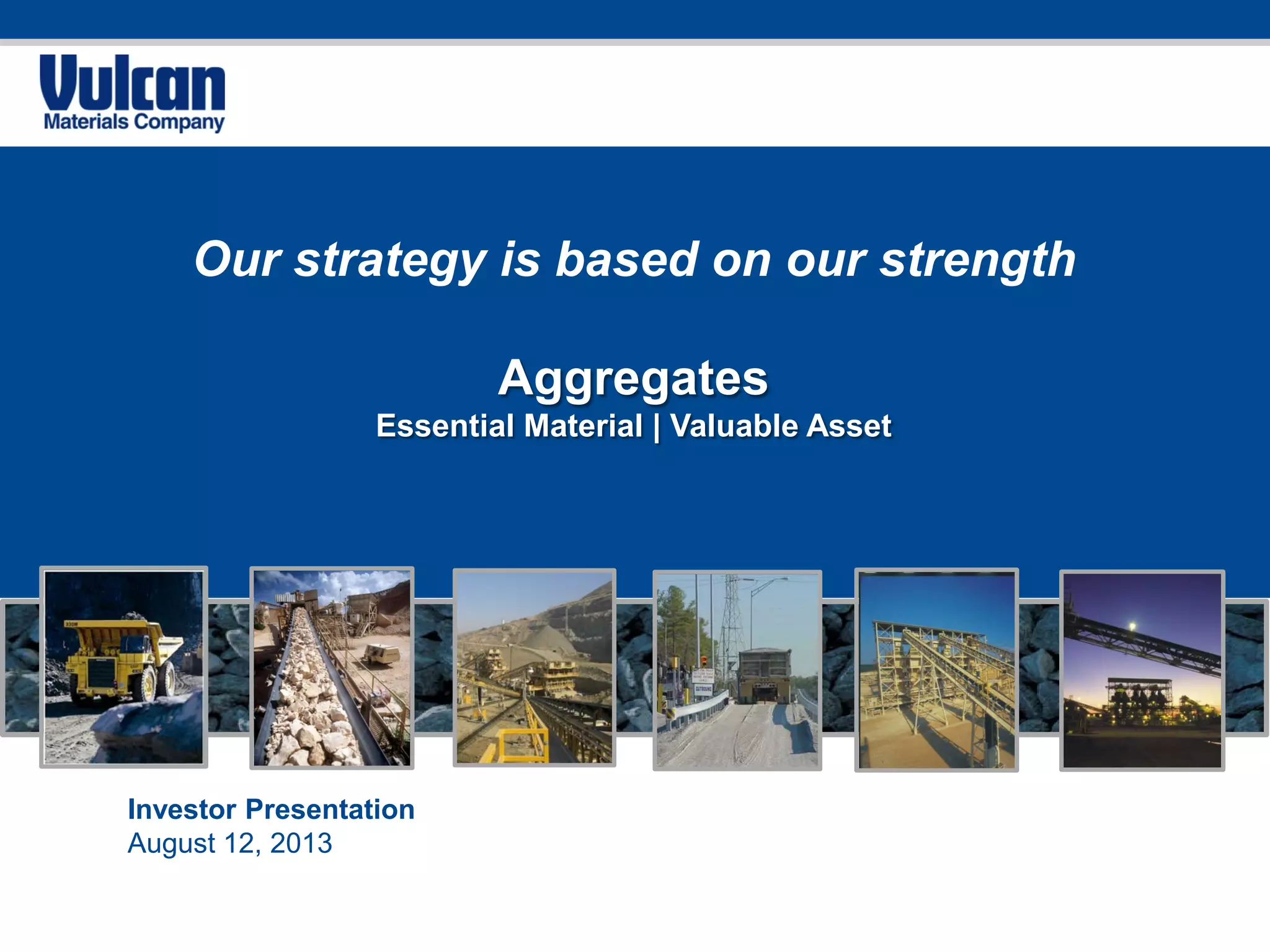 Cover slide of the Vulcan Materials Company pitch deck — 2013