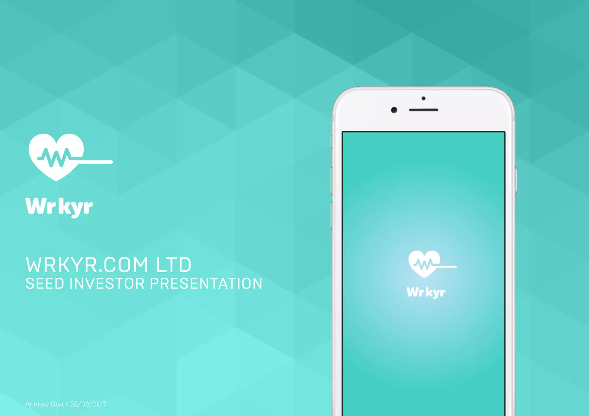 Cover slide of the Wrkyr.com Ltd pitch deck — Seed 2017