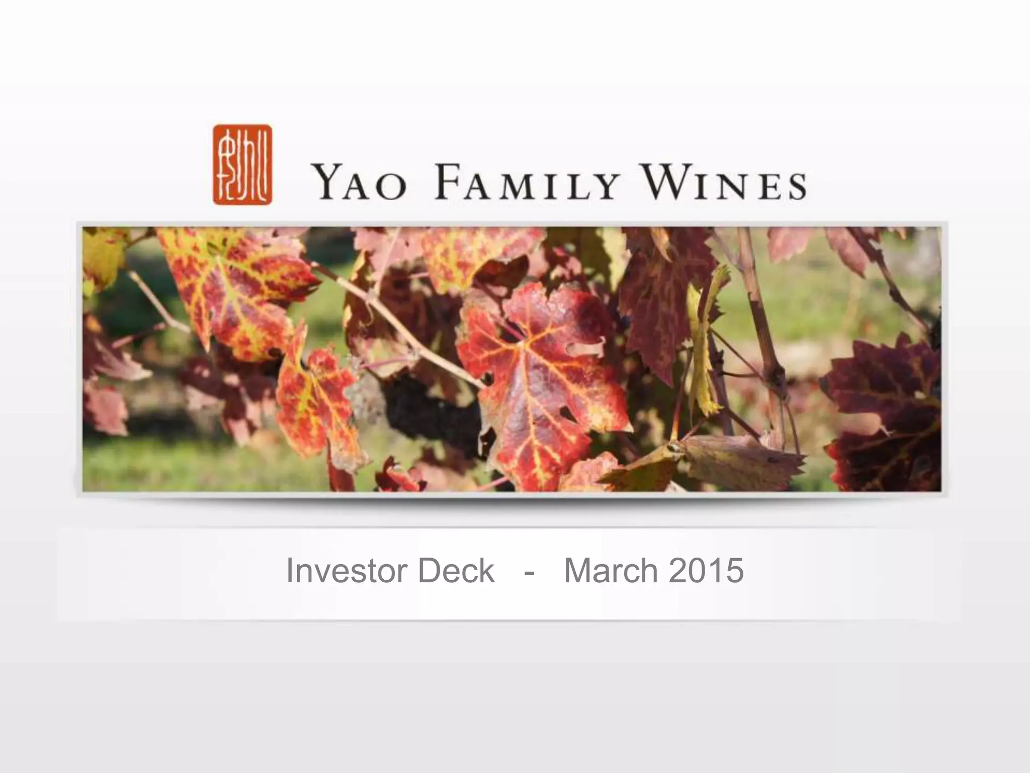 Cover slide of the Yao Family Wines pitch deck