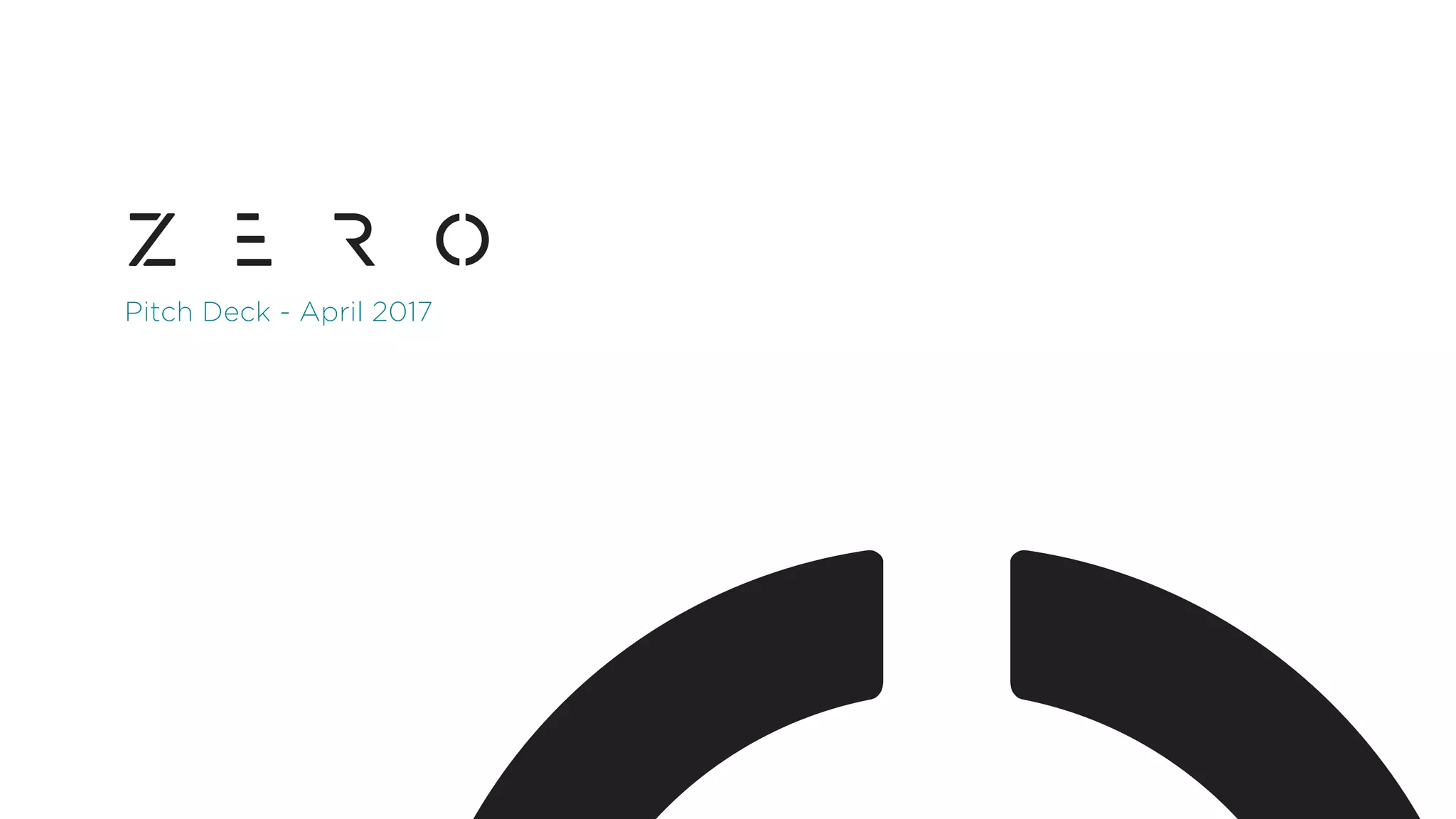 Cover slide of the ZERO pitch deck — 2017